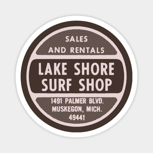 Lake Shore Surf Shop (vers. B) Magnet by DCMiller01